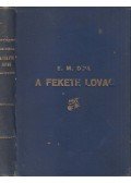 Dell, E. M. - A fekete lovag I-II. (egy kötetben)