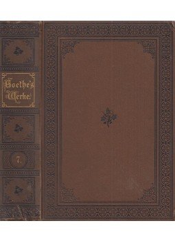 Johann Wolfgang Goethe - Goethe's Werke VII. Band, Berlin 1883 antikvár könyv