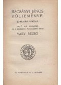 Bacsányi János,Váry Rezső (szerk.) - Bacsányi János költeményei