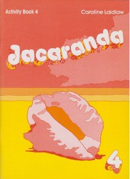 Caroline Laidlaw - Jacaranda - Activity Book 4 Caroline Laidlaw - Jacaranda - Activity Book 4, Oxford 1989 antikvár könyv