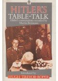 Hitler, Adolf,Hugh Trevor-Roper,Bormann, Martin - Hitler's Table Talk