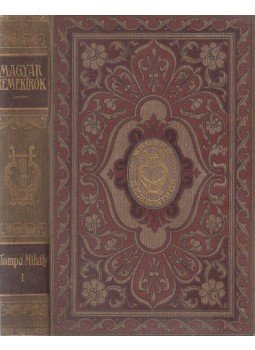 Tompa Mihály - Tompa Mihály munkái I. Tompa Mihály - Tompa Mihály munkái I., Budapest 1902 antikvár könyv