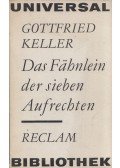 Keller, Gottfried - Das Fähnlein der sieben Aufrechten