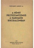 Trócsányi László - A német protestantizmus a Harmadik Birodalomban