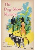 Eileen Thompson - The Dog Show Mystery
