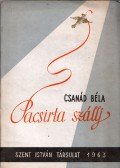 Csanád Béla - Pacsirta szállj (dedikált)