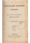 Kisfaludy Sándor,Heinrich Gusztáv - Kisfaludy Sándor munkái I.