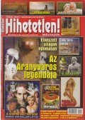 Szűcs Róbert - Hihetetlen! magazin 2008. augusztus