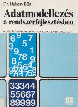 Dr. Halassy Béla - Adatmodellezés a rendszerfejlesztésben, Budapest 1983 antikvár könyv