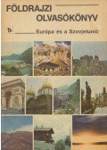 Dr. Köves József - Földrajzi olvasókönyv - Európa és a Szovjetunió