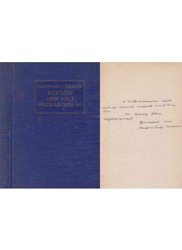 Nagymihály Sándor - Egyszer nem volt Magyarország... (dedikált), Budapest 1940 antikvár könyv
