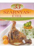 Gáspár Katalin (szerk.) - 33 szárnyasétel