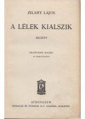Zilahy Lajos - A lélek kialszik