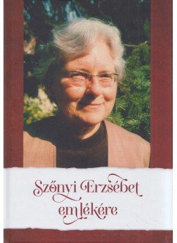 Márkusné Natter-Nád Klára - Szőnyi Erzsébet emlékére Márkusné Natter-Nád Klára - Szőnyi Erzsébet emlékére, Budapest 2020 antikvár könyv