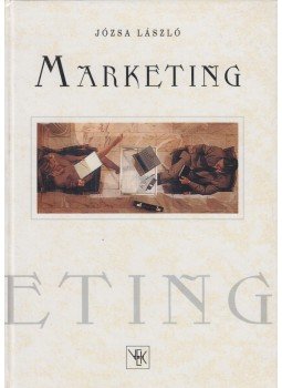 Józsa László - Marketing (dedikált) Józsa László - Marketing (dedikált), Veszprém 2000 antikvár könyv