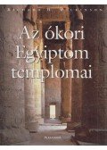 Richard H. Wilkinson - Az ókori Egyiptom templomai