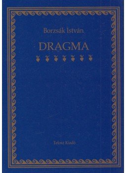 Borzsák István - Dragma VII. Borzsák István - Dragma VII., Budapest 2006 antikvár könyv