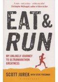 Scott Jurek,Steve Friedman - Eat & Run