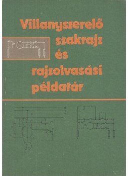 Lükő István - Villanyszerelő szakrajz és rajzolvasási példatár, Budapest 1983 antikvár könyv