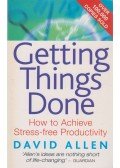 David Allen - Getting Things Done