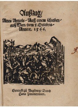  - Ausszug, Aines Articels, Auss einem schreiben, auss Wien, vom 5. Octobris, Anno. 1566, Augsburg 1566 antikvár könyv