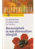 Dr. Bánkúti Beáta,Dr. Juhász Gábor,Dr. Vizi Éva - Rovarcsípések és más életveszélyes allergiák