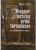 Majer Antal - Magyarország erdőtársulásai
