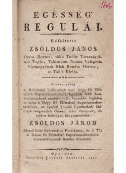 Zsoldos János, Zsoldos Jákob - Egésség’ regulái [Orvosi tanköltemények], Győr 1817 antikvár könyv