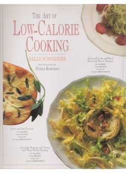 Sally Schneider - The Art of Low-Calorie Cooking Sally Schneider - The Art of Low-Calorie Cooking, New York 1993 antikvár könyv