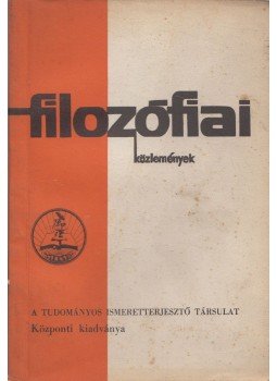 Balló István, Kéri Elemér (szerk.), Fukász György, Kolosi Tamás - Filozófiai közlemények 1972/2., Budapest 1972 antikvár könyv