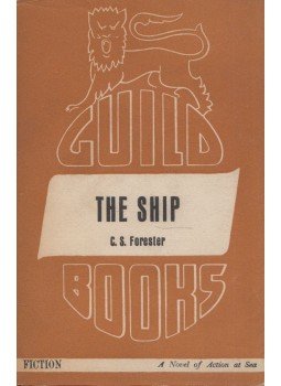 C. S. Forester - The Ship, London 1943 antikvár könyv