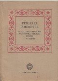 Tóth Péter,Fehér Imre - Fémipari ismeretek