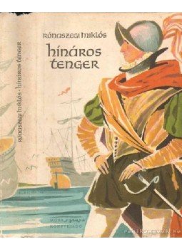Rónaszegi Miklós - Hínáros tenger (dedikált), Budapest 1967 antikvár könyv