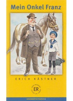 Erich Kästner - Mein Onkel Franz Erich Kästner - Mein Onkel Franz, Copenhagen 1997 antikvár könyv