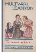 Blaskó Mária - Multvári leányok