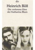 Heinrich Böll - Die verlorene Ehre der Katharina Blum