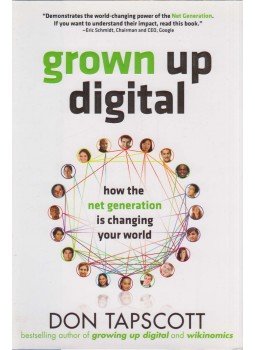 Don Tapscott - Grown Up Digital Don Tapscott - Grown Up Digital, New York 2009 antikvár könyv
