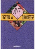 Dr. Gaál Zsolt,Kicsák Marian,Sági Katalin - Mit egyen a cukorbeteg?