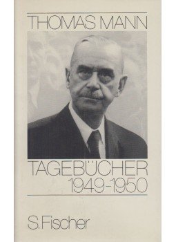 Thomas Mann - Tagebücher 1949-1950 Thomas Mann - Tagebücher 1949-1950, Frankfurt am Main 1991 antikvár könyv