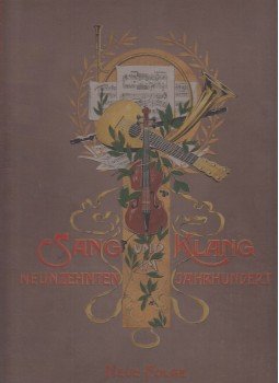 F. Rehfeld - Sang und Klang im XIX. Jahrhundert - Neue Folge, Berlin 0 antikvár könyv