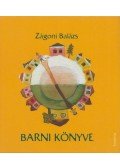 Zágoni Balázs - Barni könyve