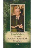 ANTOINE DE SAINT,Saint-Exupéry, Antoine de - A katedrális kövei