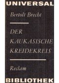 Brecht, Bertolt - Der kaukasische Kreidekreis