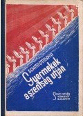 Schmidtmayr Mária - Gyermekek a szentség útján
