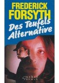 Frederick Forsyth - Des Teufels Alternative