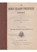Lázár Gyula - Az ozmán uralom története Európában