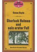 Artur, Conan Dayle - Sherlock Holmes und sein Erster Fall