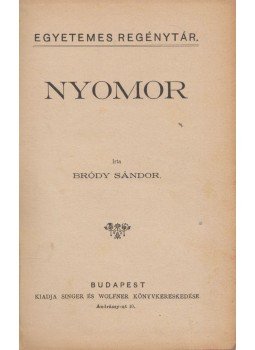 Bródy Sándor - Nyomor Bródy Sándor - Nyomor, Budapest 0 antikvár könyv