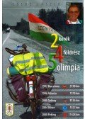 Cseuz László - 2 kerék 4 földrész 5 olimpia (dedikált)