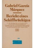 Gabriel García Márquez - Bericht eines Schiffbrüchigen